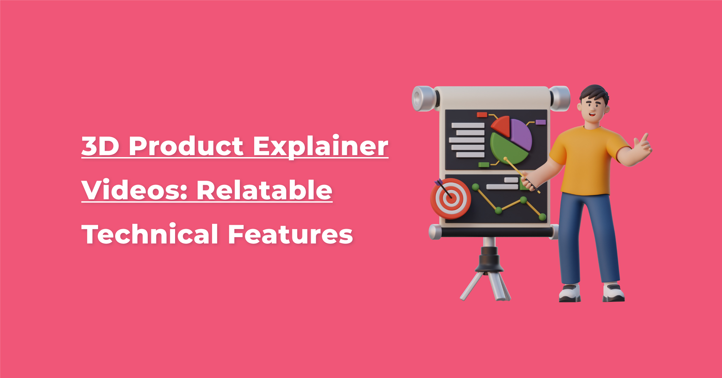 3D Product Explainer Videos: Relatable Technical Features