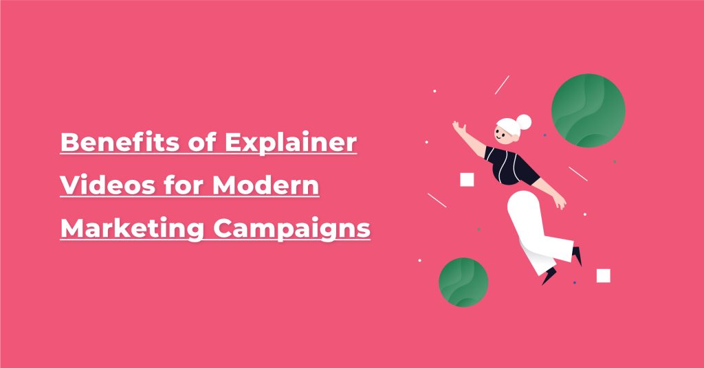 Benefits of Explainer Videos for Modern Marketing Campaigns