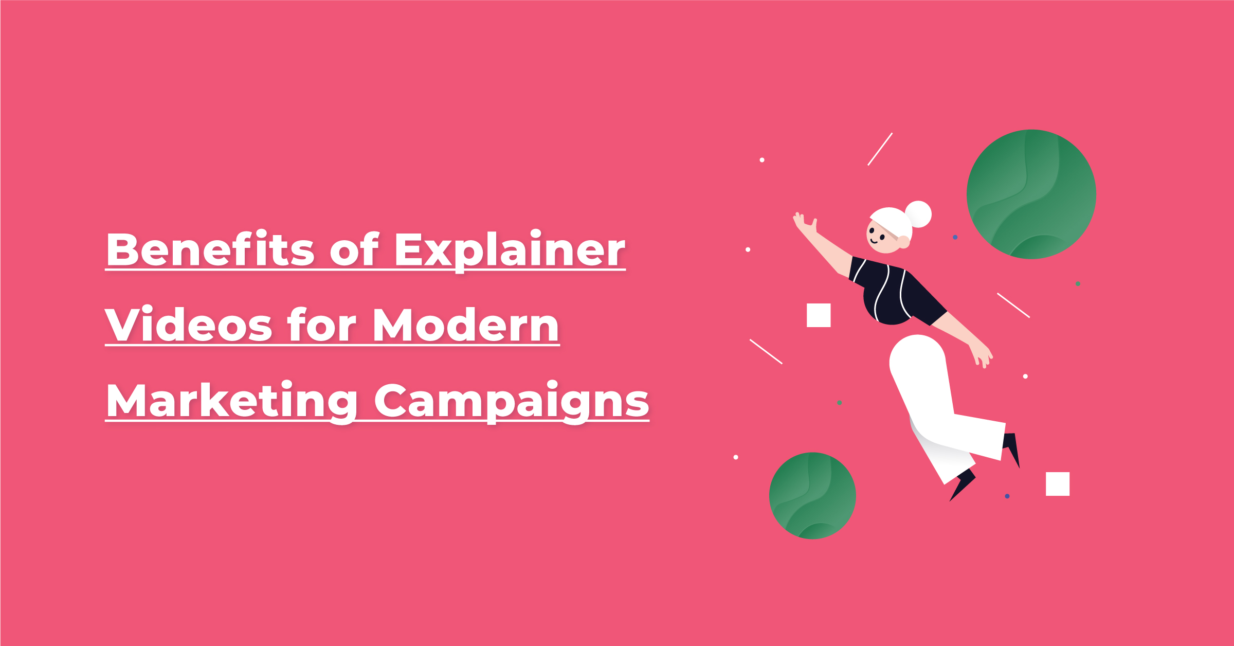 Benefits of Explainer Videos for Modern Marketing Campaigns