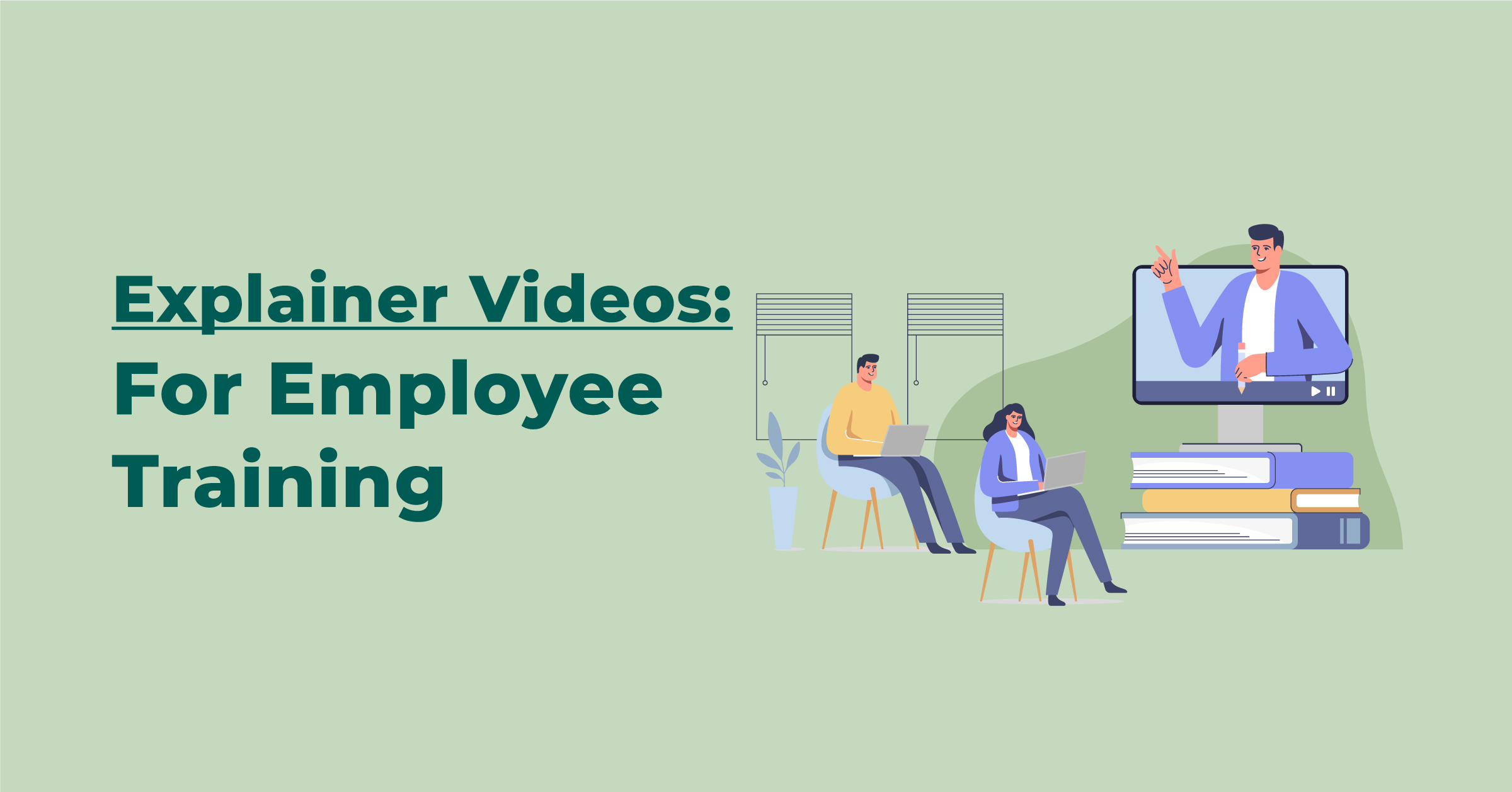 Explainer Videos for Employee Training